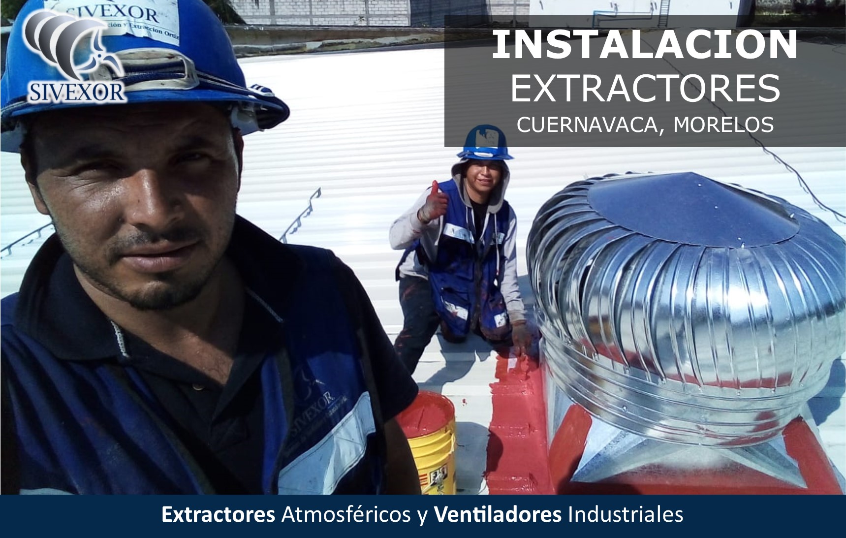 INSTALACION DE EXTRACTORES ATMOSFERICOS SIVEXOR